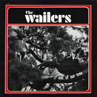 The Wailers - Out of Our Tree